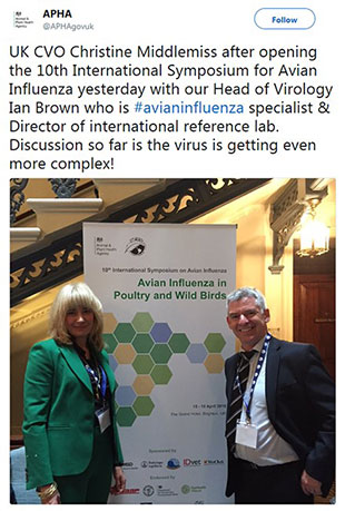 Christine Middlemiss tweet above a picture of herself and Ian Brown standing in front of a sign entitled, 'Avian Influenza in Poultry and Wild Birds' The Tweet reads: UK CVO Christine Middlemiss after opening the 10th International Symposium for Avian Influenza yesterday with our Head of Virology Ian Brown who is #avianinfluenza specialist and Director of international reference lab. Discussion so far is the virus getting even more complex!